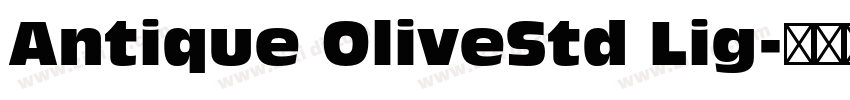 Antique OliveStd Lig字体转换 Antique OliveStd Lig字体转换